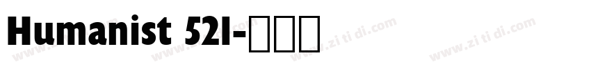 Humanist 521字体转换